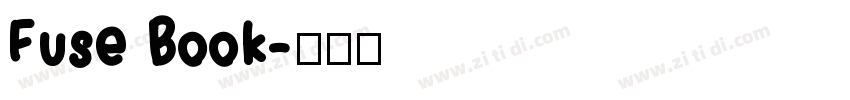 Fuse Book字体转换